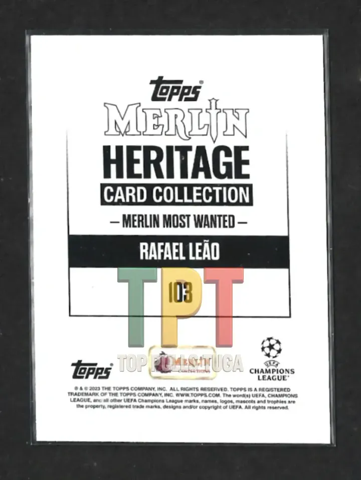 2023-24 Topps Merlin's Heritage UEFA Club Competitions - #103 - Merlin Most Wanted - Rafael Leão verso