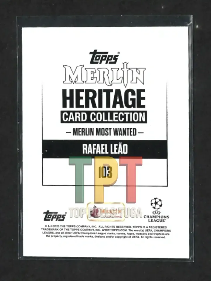 2023-24 Topps Merlin's Heritage UEFA Club Competitions - #103 - Merlin Most Wanted - Rafael Leão verso